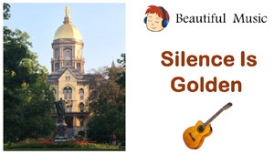 Silence Is Golden