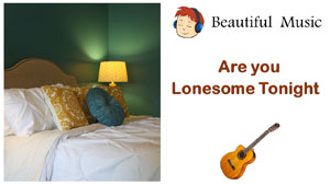 Are You Lonesome Tonight