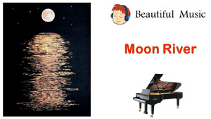 Moon River 