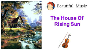 The House Of Rising Sun